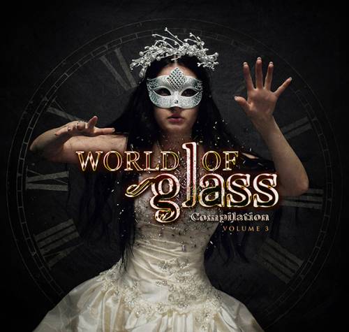 World of Glass Compilation - Volume III
